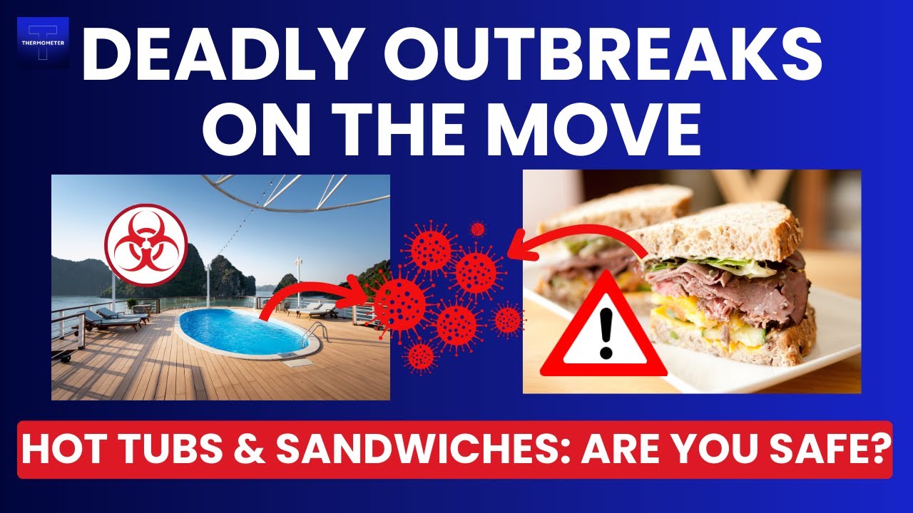 Deadly Hot Tubs and Sandwiches - Thermometer HQ by Dr Jay Varma
