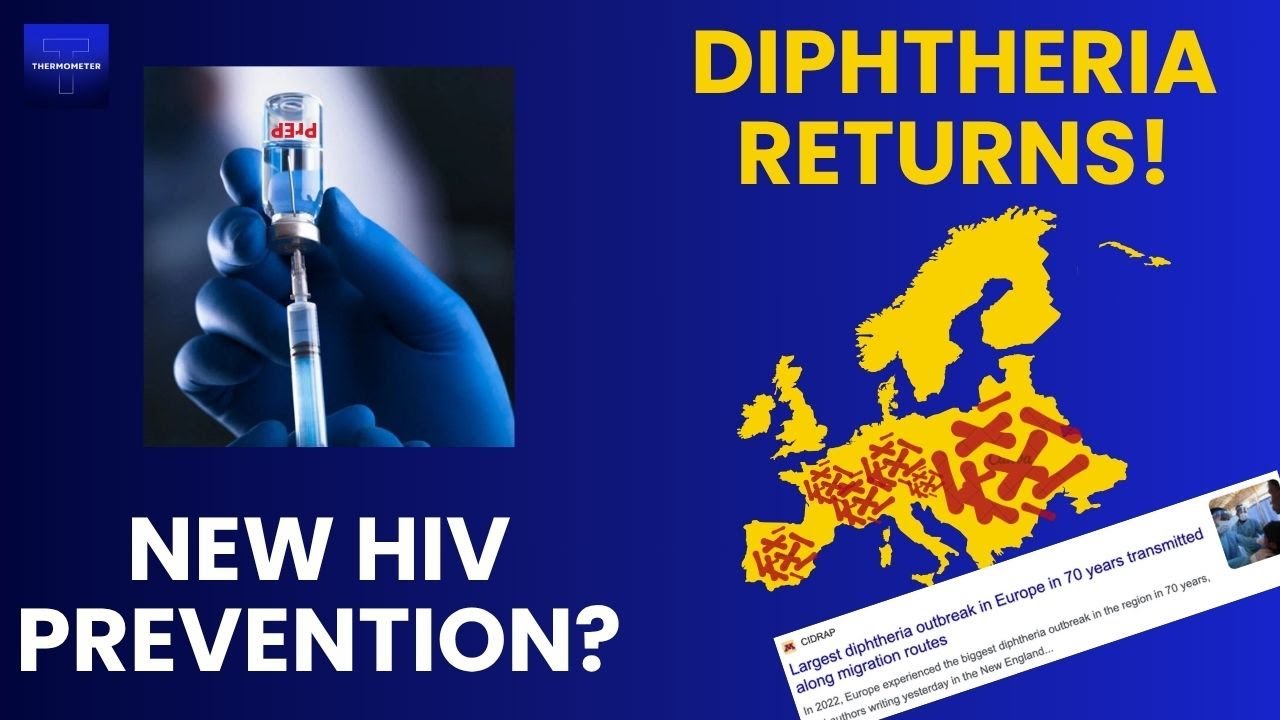 HIV Prevention Breakthroughs & Europe’s Diphtheria Outbreak - Dr Jay Varma - Thermometer HQ